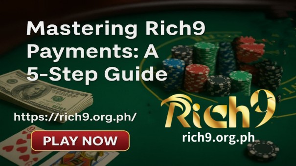 Navigating the payment methods at Rich9, a top-notch Online Casino in the Philippines, can be a breeze with our 5-step guide.